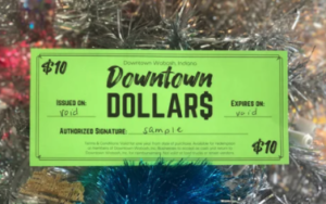 Downtown Dollars $10